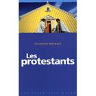 LITTERATURE - ROMANS Les protestants
