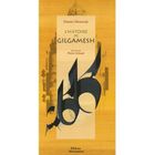 ART / CINEMA / MUSIQUE L'histoire de gilgamesh