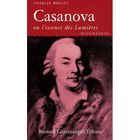 HISTOIRE / GEO / ACTUALITES Casanova ; ou l'essence des Lumières
