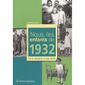 HISTOIRE-GEO - ACTUS NOUS, LES ENFANTS DE 1932