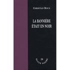 POLICIERS SUSPENS La banniere etait en noir
