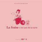 JEUNESSE ADOLESCENT La fraise, c'est pas de la tarte