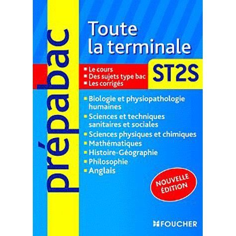 SCOLAIRE   ETUDIANT Prepabac; toute la terminale ST2S (édition 2011)