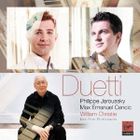MUSIQUE CLASSIQUE PHILIPPE JAROUSSKY & MAX EMANUEL CENCIC - Duetti