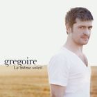 VARIETE FRANCAISE GREGOIRE - Le Même Soleil