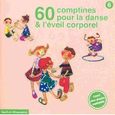 COMPILATION 60 COMPTINES POUR LA DANSE ET L'EVEIL CORPOREL -