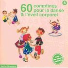 COMPILATION 60 COMPTINES POUR LA DANSE ET L'EVEIL CORPOREL -