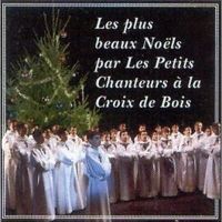 VARIETE FRANCAISE LES PETITS CHANTEURS A LA CROIX DE BOIS – Les Plus