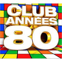 CD CLUB ANNEES 80 - Compilation (5CD)