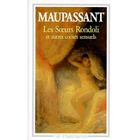 LITTERATURE / ROMANS Les soeurs rondoli et autres contes sensuels