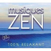 COMPILATION MUSIQUES ZEN 100 % RELAXANT