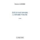 AUTRES LIVRES Été et fait divers ; l'affaire Volcri