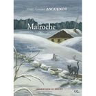 LITTERATURE - ROMANS Malroche