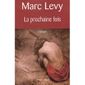 LITTERATURE - ROMANS LA PROCHAINE FOIS