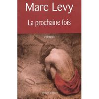 LITTERATURE - ROMANS LA PROCHAINE FOIS