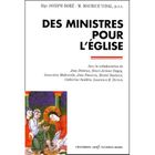 RELIGION / ESOTHERISME Des ministres pour l'Eglise ; documents d'Eglise