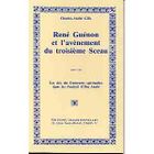 RELIGION / ESOTHERISME Rene guenon et l'avenement du troisieme sceau