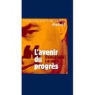 SCIENCES HUMAINES L'avenir du progres