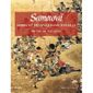  SAMOURAI ; TECHNIQUES DE BATAILLE ET ARMEMENT DU XIIIE AU XIXE SIECLE