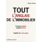 DICTIONNAIRES / LANGUES TOUT L'ANGLAIS DE L'IMMOBILIER