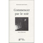  COMMENCER PAR LE SOIR
