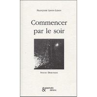  COMMENCER PAR LE SOIR
