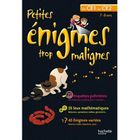 SCOLAIRE / UNIVERSITAIRES PETITES ENIGMES TROP MALIGNES; du CE1 au CE2 ; ...