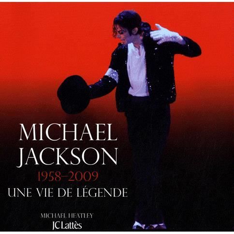 Michael Jackson Achat / Vente livre Michael Heatley Jean Claude