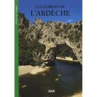 TOURISMES / VOYAGES Les gorges de l'Ardèche