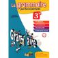 JEUNESSE ADOLESCENT LA GRAMMAIRE PAR LES EXERCICES; 3ème ; cahier (...