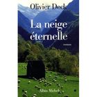 LITTERATURE - ROMANS La neige eternelle