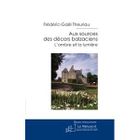 SCIENCES / TECH / MEDECINE Aux sources des decors balzaciens