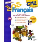 SCOLAIRE / UNIVERSITAIRES SOS FRANCAIS ; CM2