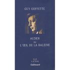 ART / CINEMA / MUSIQUE Auden ou l'oeil de la baleine