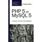 SCIENCES / TECH / MEDECINE Php et mysql ; guide de survie