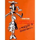 BD MANGA HUMOUR LUCKY LUKE ; INTEGRALE MORRIS ET GOSCINNY T.1 ET T