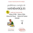 SCIENCES / TECH / MEDECINE Problèmes corrigés de mathématiques ; posés aux...