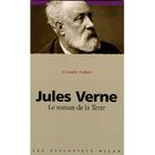 LITTERATURE - ROMANS Jules verne, le roman de la terre