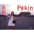 TOURISMES / VOYAGES Pekin / Beijing