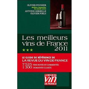 GASTRONOMIE / VINS LES MEILLEURS VINS DE FRANCE 2011