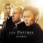 CD LES PRETRES - Gloria