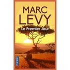 LITTERATURE - ROMANS Le premier jour