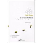 ECONOMIE - DROIT La bureaucratie liberale ; nouvelle gestion pub...