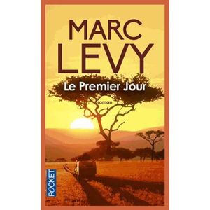 LITTERATURE / ROMANS Le premier jour