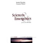 SCIENCES HUMAINES Sciences émergentes ; 30 ans de didactique
