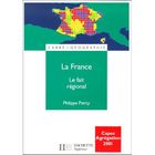  LA FRANCE ; LE FAIT REGIONAL