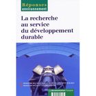 ENTREPRISE / ECONOMIE / DROIT La recherche au service du developpement durabl...