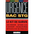 SCOLAIRE / UNIVERSITAIRES URGENCE; bac STG (édition 2011)