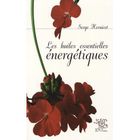 SANTE / FAMILLE / VIE PRATIQUE Les huiles essentielles énergétiques