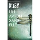LITTERATURE - ROMANS Un avion sans elle